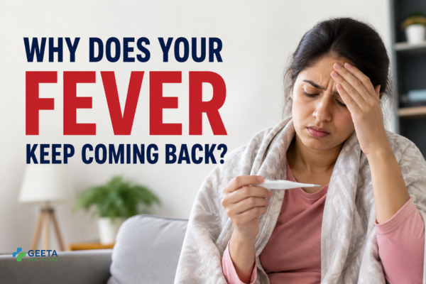Why Does Your Fever Keep Coming Back? It Could Be a Warning Sign You Shouldn't Ignore